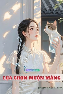 Lựa Chọn Muộn Màng