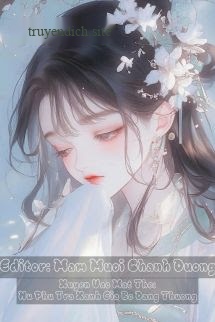 Xuyên Vào Mạt Thế: Nữ Phụ Trà Xanh Giả Bộ Đáng Thương