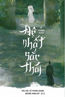 Đệ Nhất Sắc Thái - Lê Thanh Nhiên