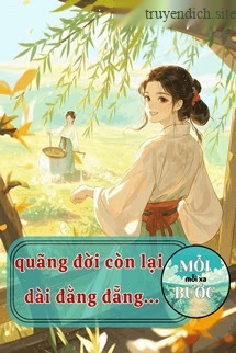 Quãng Đời Còn Lại Dài Đằng Đẵng