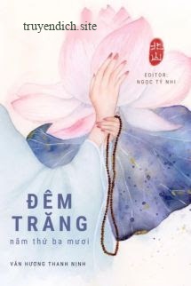 Đêm Trăng Năm Thứ Ba Mươi - Vân Hương Thanh Nịnh