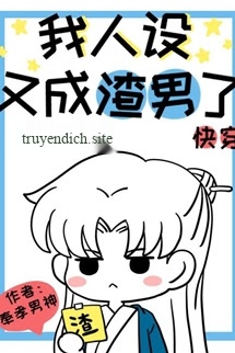 Thiết Lập Tính Cách Là Tra Nam - Phụng Hiếu Nam Thần