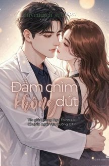 Đắm Chìm Không Dứt - Hoàng Ngư Thính Lôi