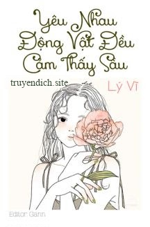 Yêu Nhau, Động Vật Đều Cảm Thấy Sầu