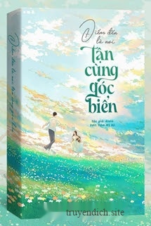 Điểm Đến Là Nơi Tận Cùng Góc Biển