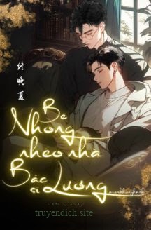 Bé Nhõng Nhẽo Nhà Bác Sĩ Lương