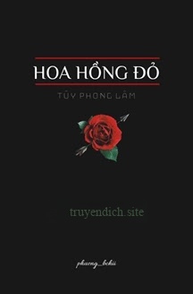 Hoa Hồng Đỏ - Túy Phong Lâm