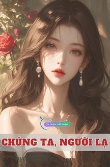 Chúng Ta, Người Lạ