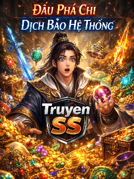 Đấu Phá Chi Dịch Bảo Hệ Thống (Full Dịch)