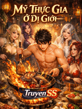 Mỹ Thực Gia Ở Dị Giới (Dịch Full)