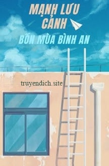 Mạnh Lưu Cảnh - Bốn Mùa Bình An