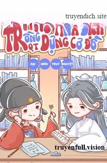 Xuyên Về Cổ Đại Cùng Tình Định Trồng Trọt Dựng Cơ Đồ