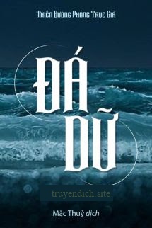 Đá Dữ - Thiên Đường Phóng Trục Giả