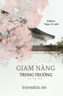 Giam Nàng Trong Trướng - Tụ Tụ Yên