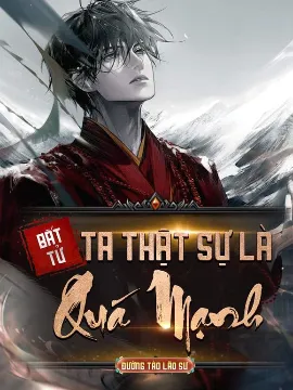 Bất Tử Ta Thật Sự Là Quá Mạnh (AI Dịch)