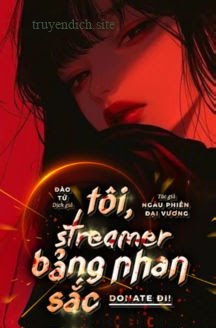 Tôi, Streamer Bảng Nhan Sắc, Donate Đi!