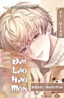 Liên Hôn Với Đại Lão Hào Môn