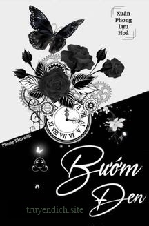 Bướm Đen - Xuân Phong Lựu Hỏa