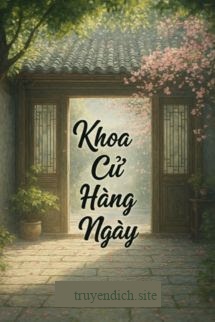 Khoa Cử Hằng Ngày - Đảo Lí Thiên Hạ