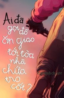 Ai Đã Gọi Đồ Ăn Giao Tới Tòa Nhà Chứa Tro Cốt?