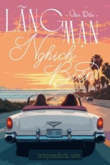 Lãng Mạn Nghịch Biện - Văn Đốc